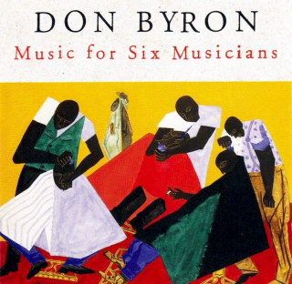 Don Byron - Music For Six Musicians - CD
