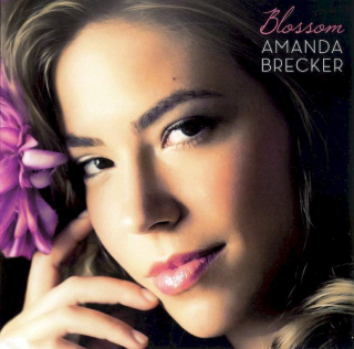 Amanda Elias Brecker - Blossom - CD