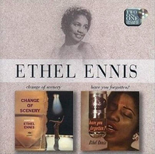Ethel Ennis - Change Of Scenery / Have You Forgotten - CD