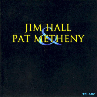 Jim Hall & Pat Metheny - Jim Hall & Pat Metheny - CD