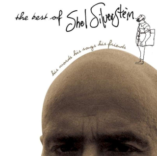 Shel Silverstein - The Best Of Shel Silverstein His Words His Songs His Friends - CD
