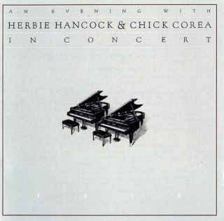 Herbie Hancock & Chick Corea - An Evening With Herbie Hancock & Chick Corea In Concert - CD