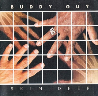 Buddy Guy - Skin Deep - CD