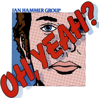 Jan Hammer Group - Oh, Yeah? - CD