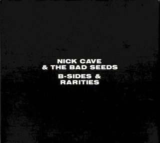 Nick Cave & The Bad Seeds - B-Sides & Rarities - CD