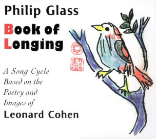 Philip Glass ? Leonard Cohen - Book Of Longing - CD