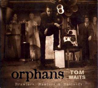 Tom Waits - Orphans: Brawlers, Bawlers & Bastards - CD