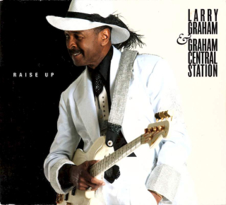 Graham Central Station - Raise Up - CD
