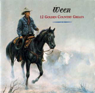 Ween - 12 Golden Country Greats - CD