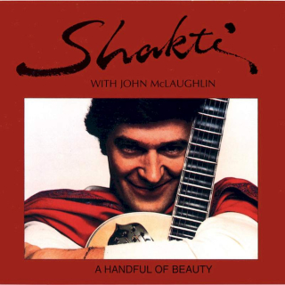 Shakti With John McLaughlin - A Handful Of Beauty - CD