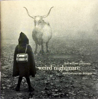 Various - Weird Nightmare (Meditations On Mingus) - CD