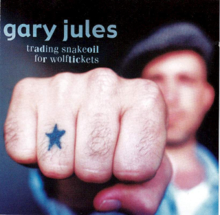 Gary Jules - Trading Snakeoil For Wolftickets - CD