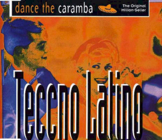 Teccno Latino - Dance The Caramba - CD Singl