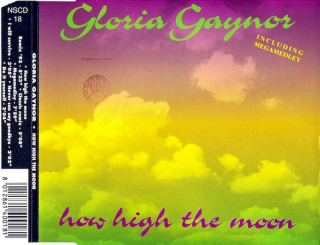 Gloria Gaynor - How High The Moon - CD Singl