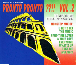 Various - Pronto Pronto ??!! Vol. 2 - The New Italian Generation Dance Mix - CD Singl