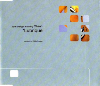 John DeAgo Featuring Chaah - Lubrique - CD Singl
