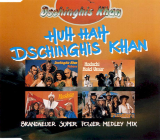 Dschinghis Khan - Huh, Hah Dschinghis Khan (Super Power Medley Mix) - CD Singl