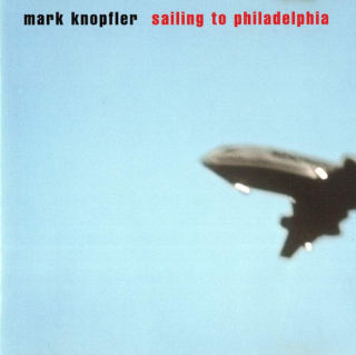 Mark Knopfler - Sailing To Philadelphia - CD