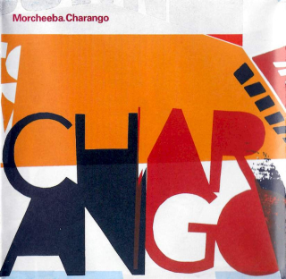 Morcheeba - Charango - CD
