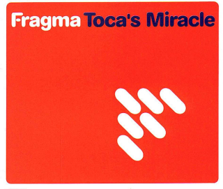 Fragma - Toca's Miracle - CD