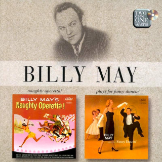 Billy May - Naughty Operetta / Plays For Fancy Dancin' - CD