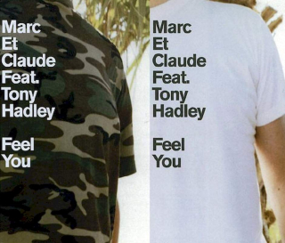 Marc Et Claude Feat. Tony Hadley - Feel You - CD