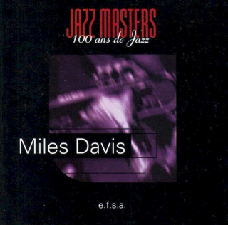 Miles Davis - Jazz Masters (100 Ans De Jazz) - CD