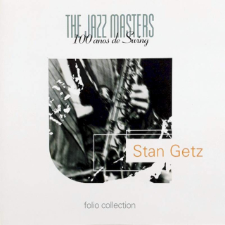 Stan Getz - The Jazz Masters - 100 A?os De Swing - CD