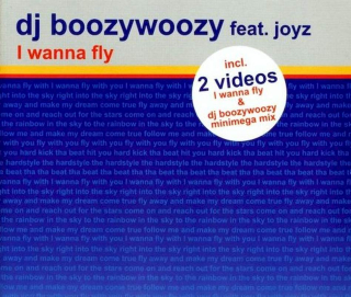 DJ BoozyWoozy Feat. Joyz - I Wanna Fly - CD