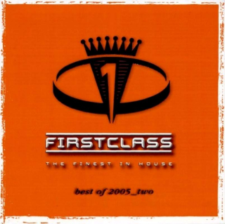Various - Firstclass - The Finest In House - Best Of 2005_Two - CD