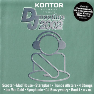 Various - Kontor Records Presents DJ Meeting 2002 - CD