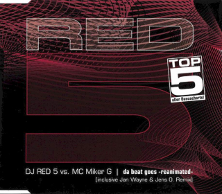 DJ Red 5 Vs. MC Miker G - Da Beat Goes -Reanimated- - CD