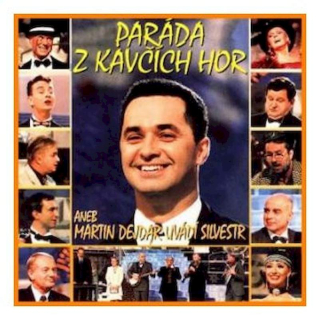 Various - Paráda Z Kavčích Hor Aneb Martin Dejdar Uvádí Silvestr '99 - CD