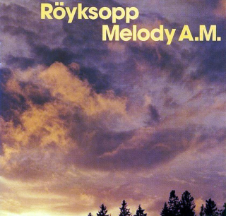 Röyksopp - Melody A.M. - CD