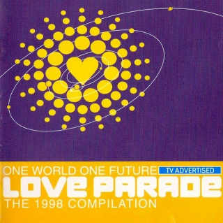 Various - Love Parade - One World One Future - The 1998 Compilation - CD