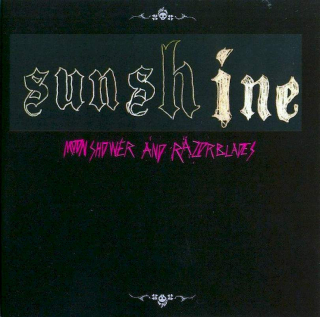 Sunshine - Moonshower And Razorblades - CD