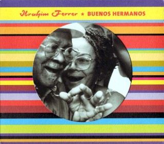 Ibrahim Ferrer - Buenos Hermanos - CD