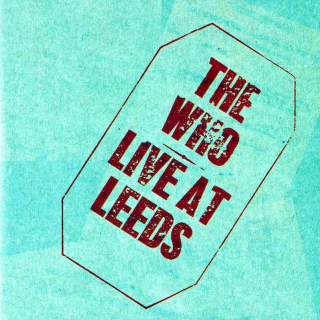 The Who - Live At Leeds - CD