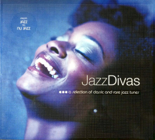 Various - Jazz Divas - From Jazz To Nu Jazz - A Selection Of Classic And Rare Jazz Tunes - CD