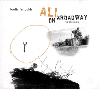 Toufic Farroukh - Ali On Broadway (The Other Mix) - CD