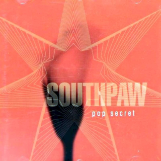 Southpaw - Pop Secret - CD