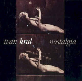 Ivan Kral - Nostalgia - CD