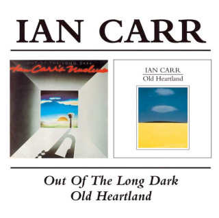 Ian Carr - Out Of The Long Dark / Old Heartland - CD