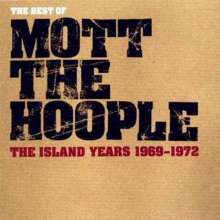 Mott The Hoople - The Best Of The Island Years 1969 - 1972 - CD