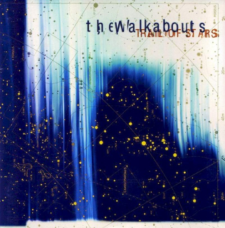 The Walkabouts - Trail Of Stars - CD