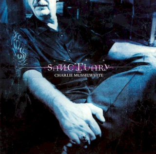 Charlie Musselwhite - Sanctuary - CD