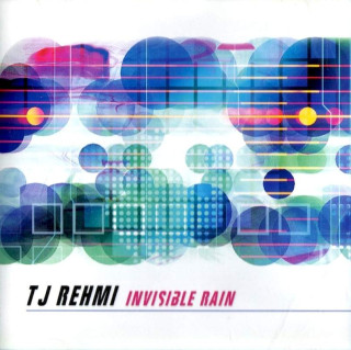 TJ Rehmi - Invisible Rain - CD