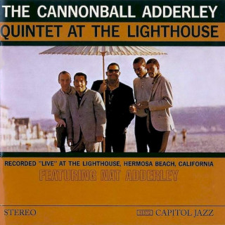 The Cannonball Adderley Quintet - At The Lighthouse - CD