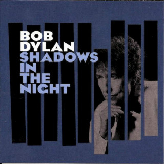 Bob Dylan - Shadows In The Night - CD