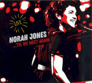 Norah Jones - ...'Til We Meet Again (Live) - CD